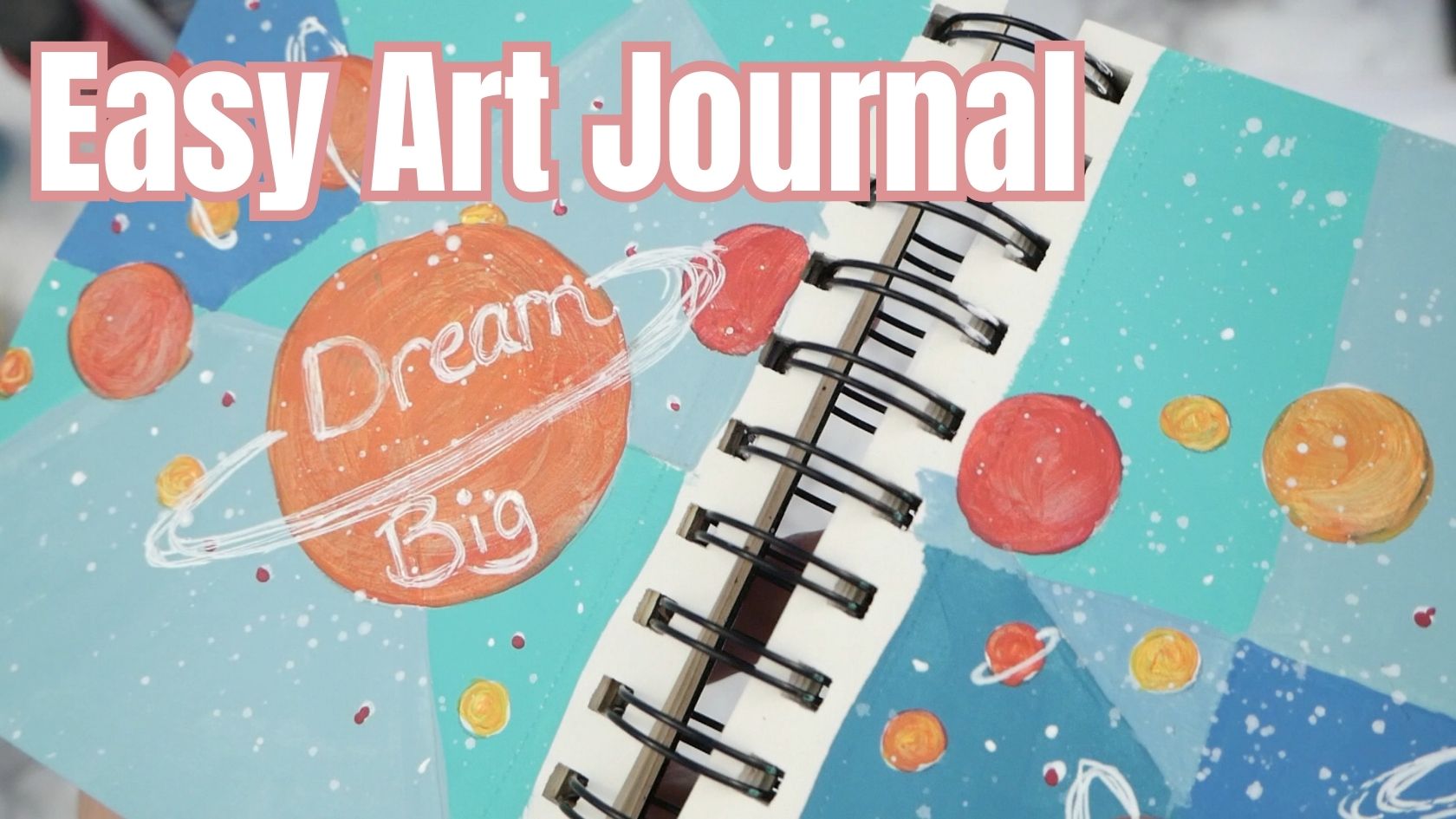 Dream Big in a Mini Art Journal with Acrylic Paints, Geometric Shapes, and a White Pen