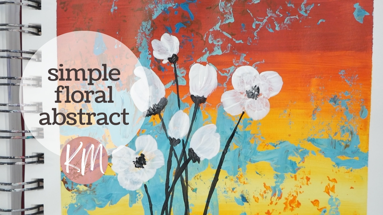 Simple Abstract Art with Florals, Practice Gradients and Palette Knife