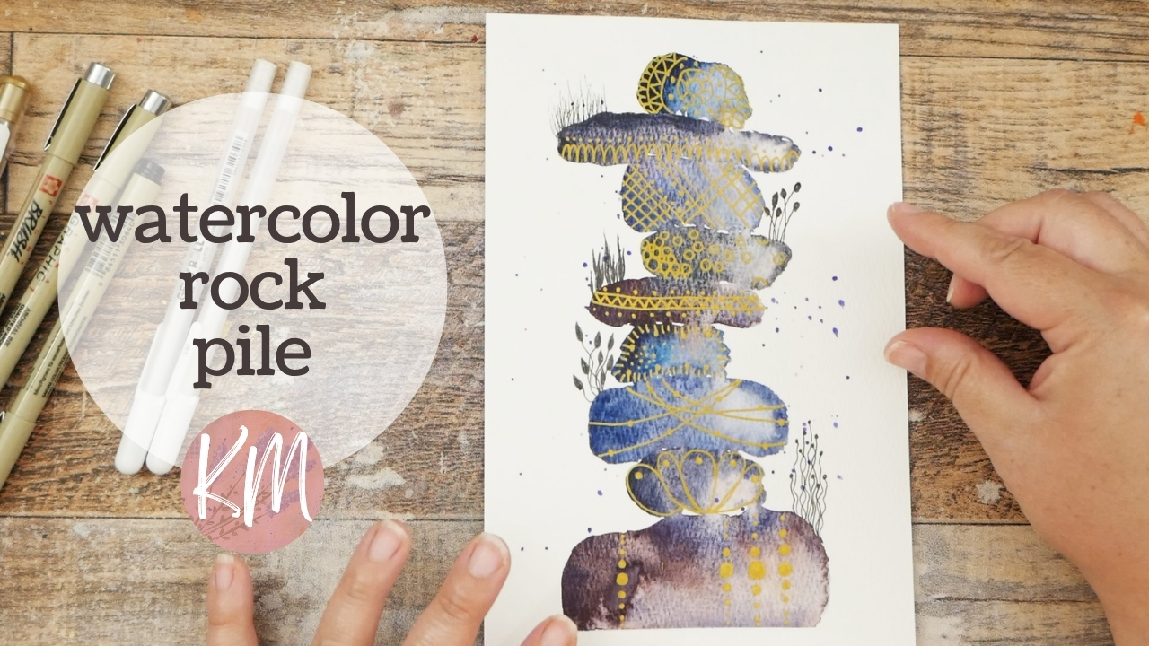 Paint an Easy Stack of Rocks – Watercolor Painting Practice and Gold Doodles